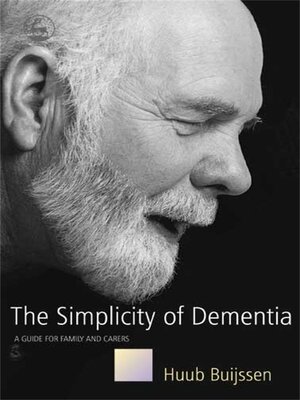 cover image of The Simplicity of Dementia